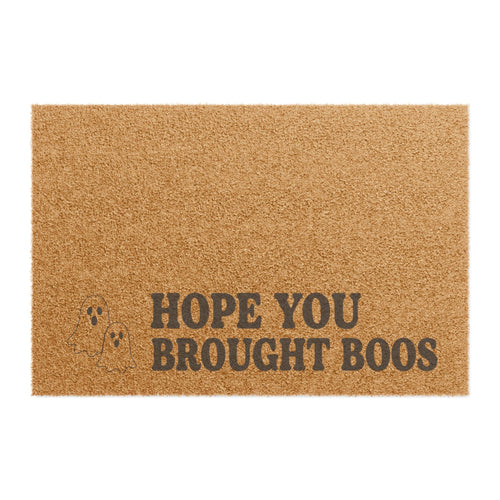 "Hope You Brought Boos" Door Mat