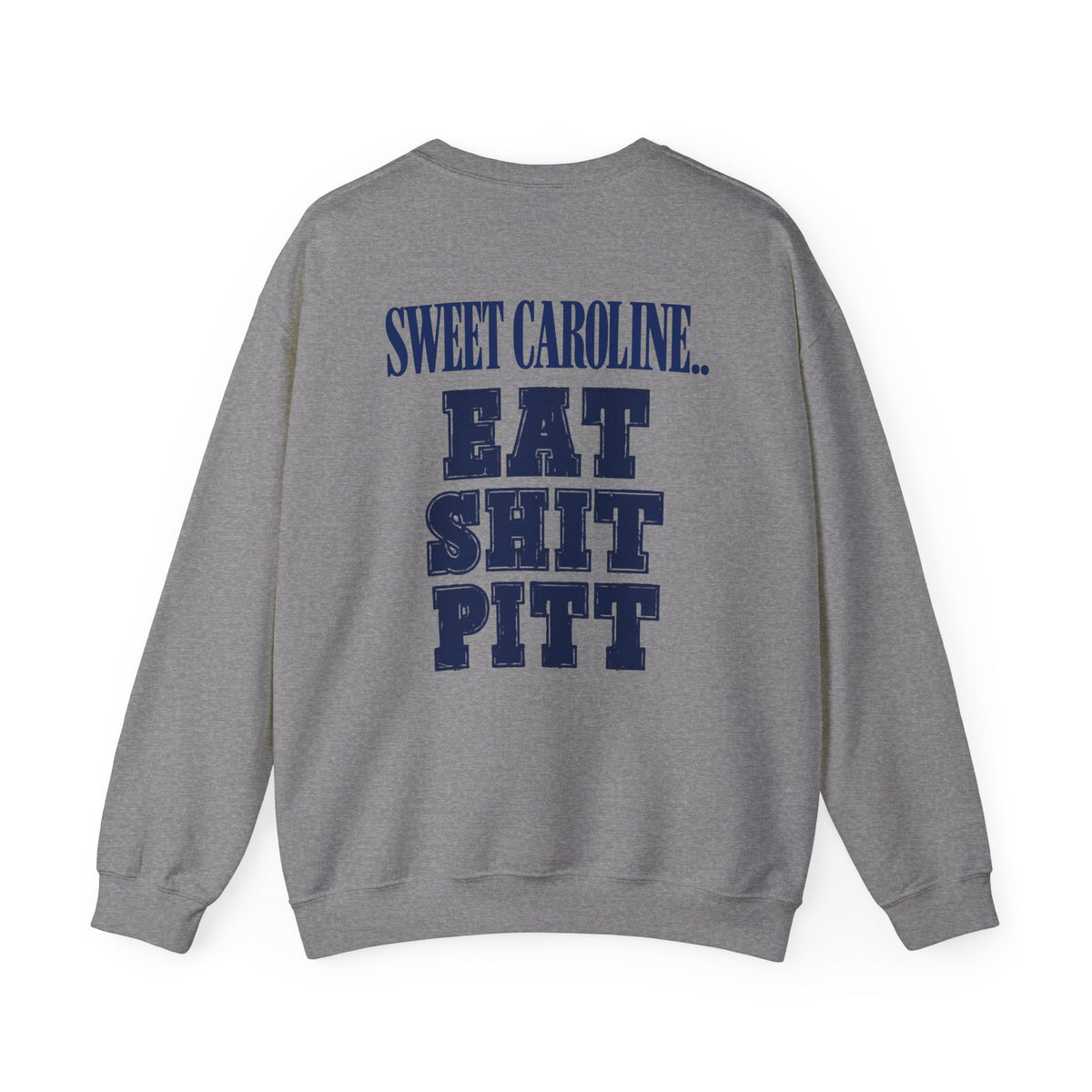 West Virginia Crewneck Sweatshirt — 'Eat Sh*t Pitt'