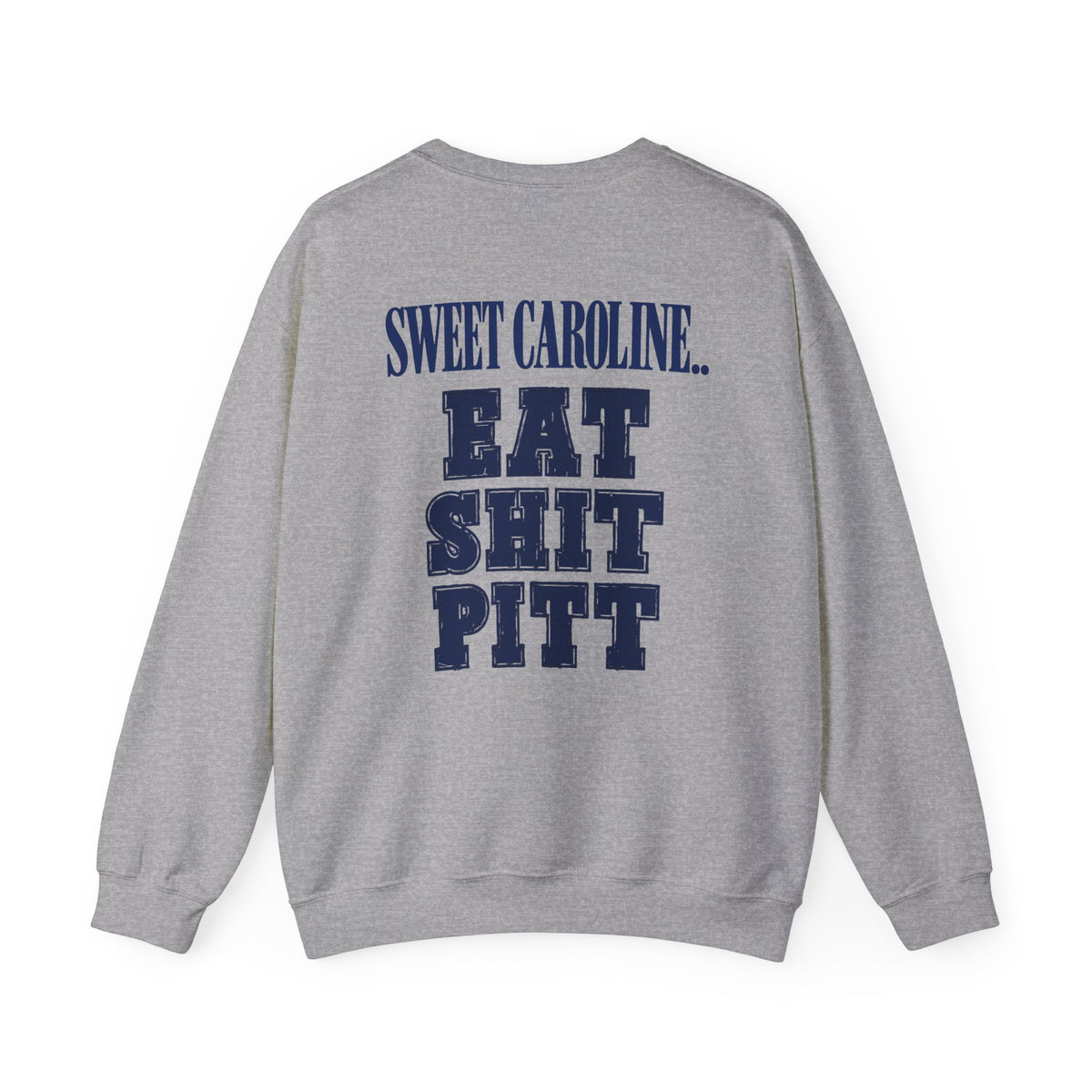 West Virginia Crewneck Sweatshirt — 'Eat Sh*t Pitt'