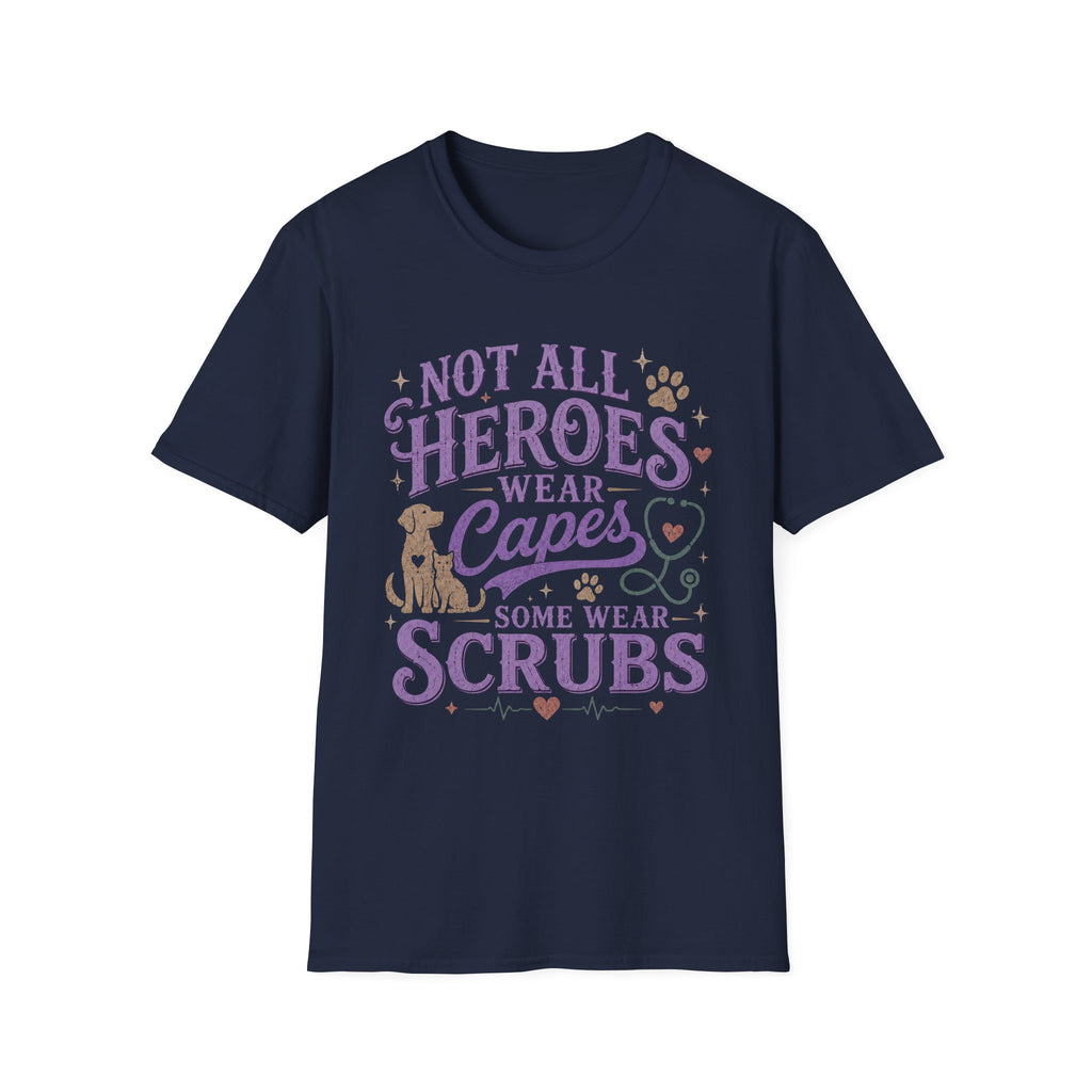 Vet Tech Not All Heroes Wear Capes Some Wear Scrubs Tee