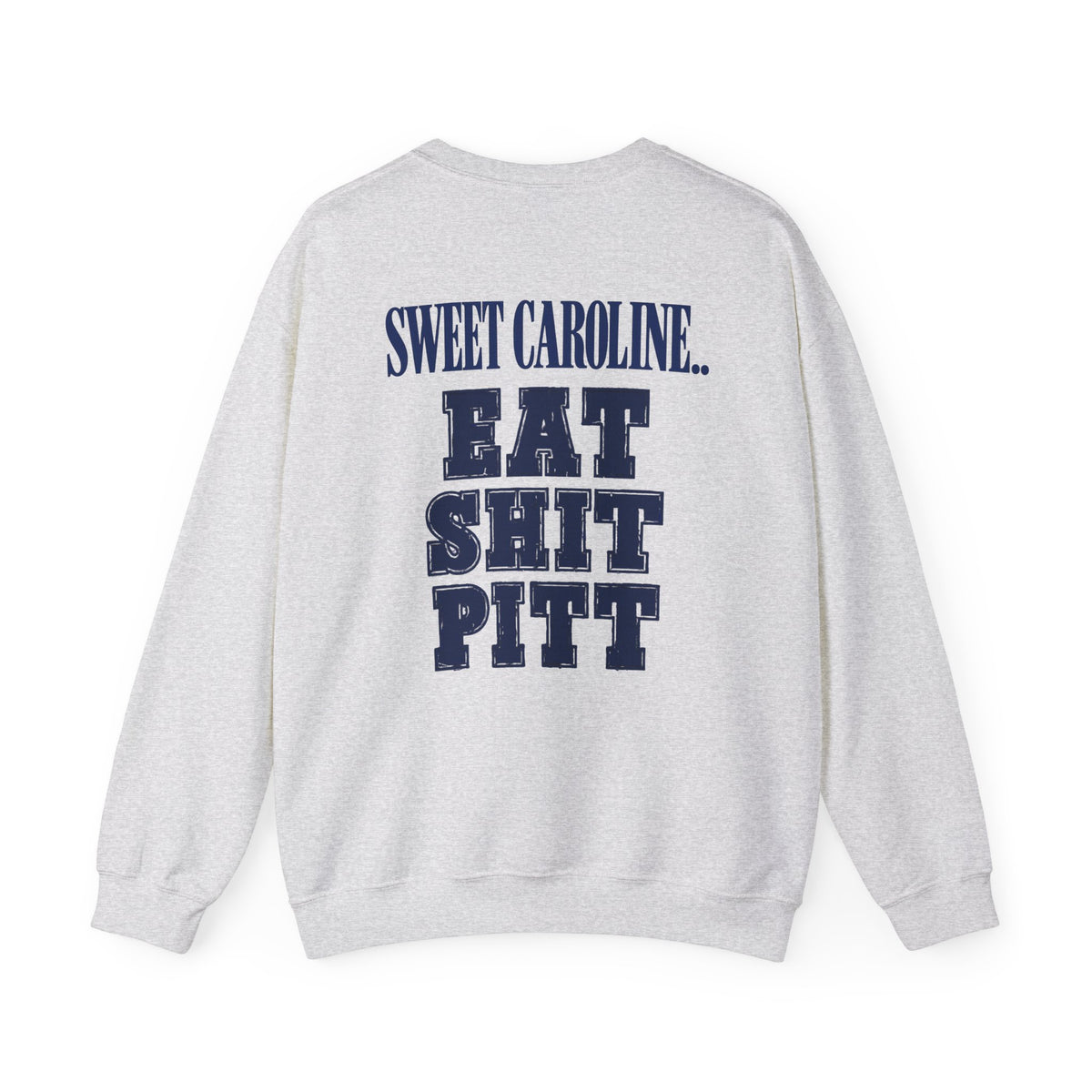 West Virginia Crewneck Sweatshirt — 'Eat Sh*t Pitt'
