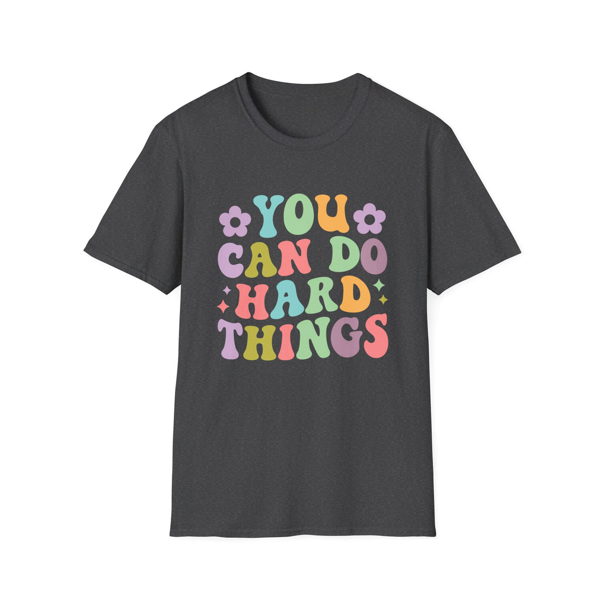 You Can Do Hard Things Tee