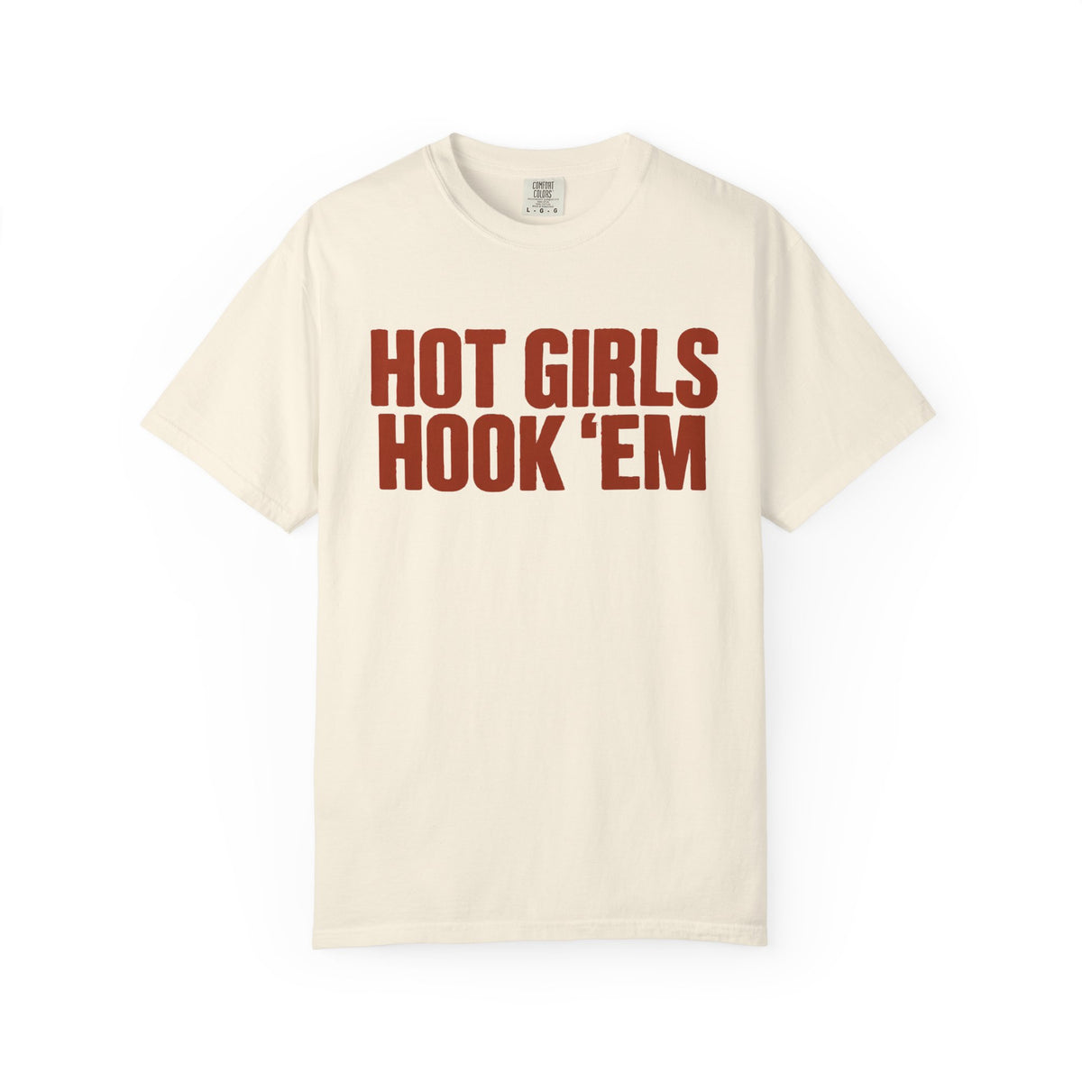 "Hot Girls Hook 'Em" Graphic Tee