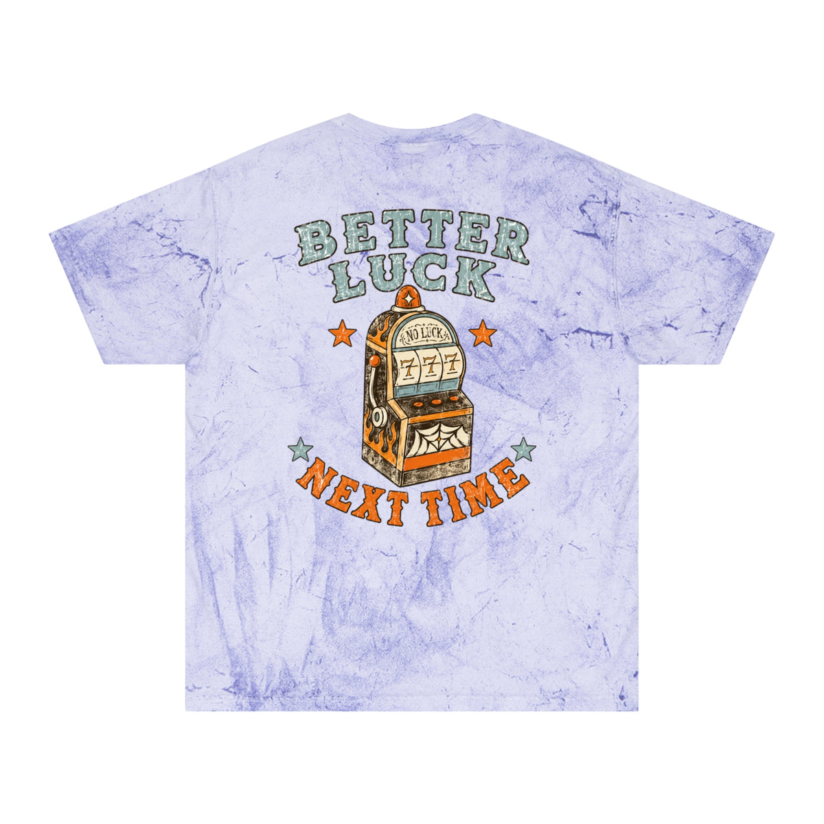 "Better Luck Next Time" Graphic Tie-Dye Tee