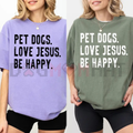 "Dogs and Jesus" Tee