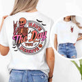 Have The Day You Deserve Tee